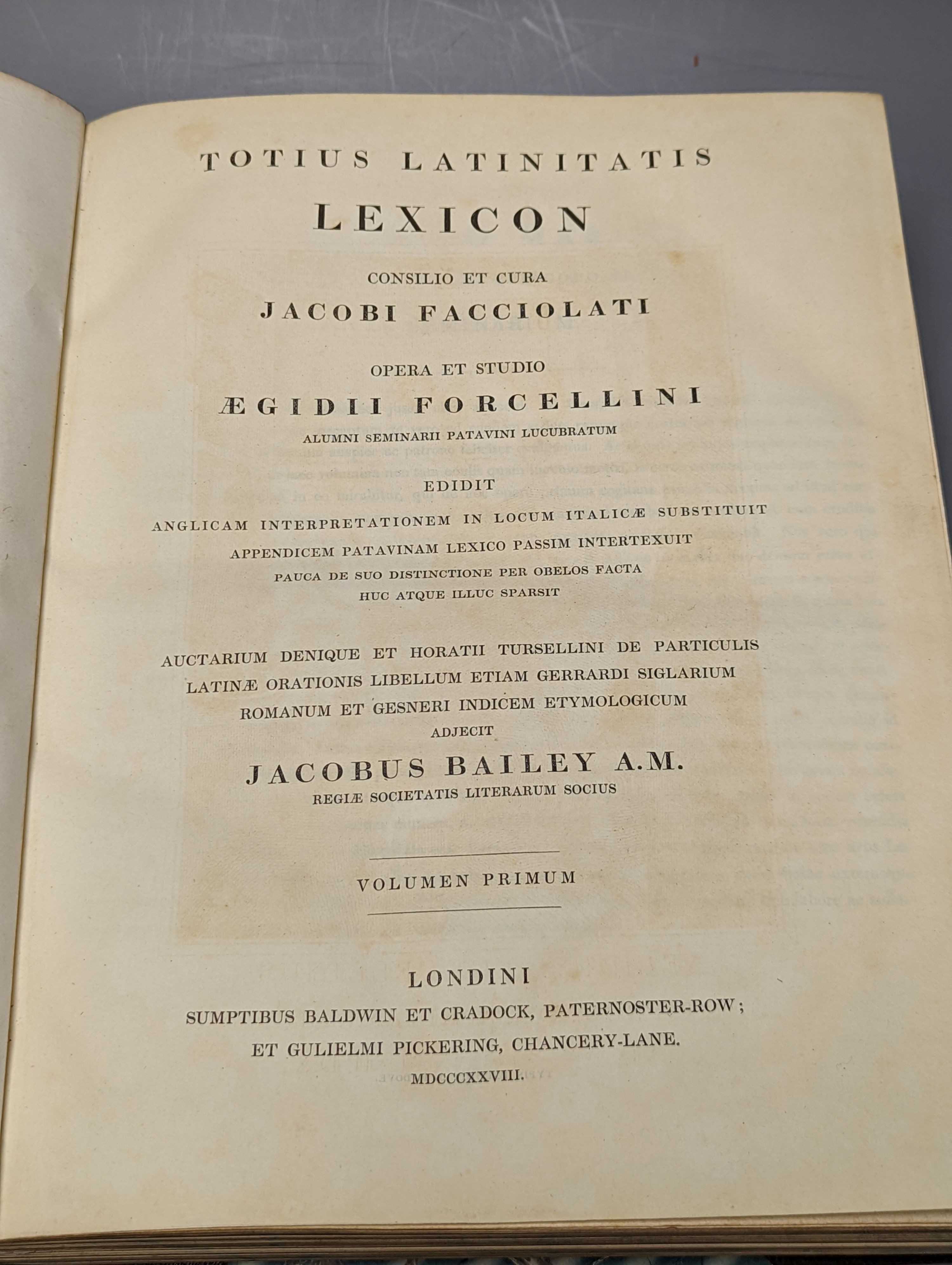 Forcellini, Egidio - Totins Latinitatis Lexicon ... (new edition), 2 vols., (edited by) Jacobus Bailey. engraved portrait frontis.; newly rebound half morocco and marbled boards, gilt-lettered panelled spines, folio. 182